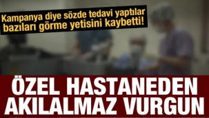 Özel hastaneden akılalmaz 6 milyonluk vurgun iddiası