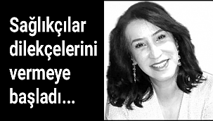 Sağlıkçılar dilekçelerini vermeye başladı...