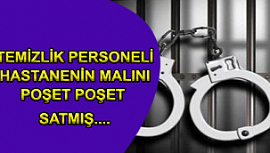 Temizlik Personeli Hastanenin Malını Poşet Poşet Satmış