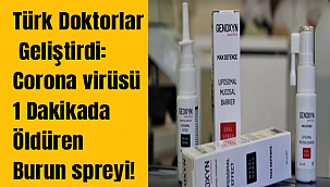 Türk doktorlar geliştirdi: Corona virüsü 1 dakikada öldüren burun spreyi!