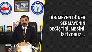 DÖNMEYEN DÖNER SERMAYENİN DEĞİŞTİRİLMESİNİ İSTİYORUZ