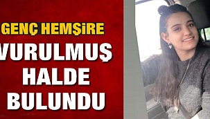 Genç Hemşire Evinde Silahla Vurulmuş Halde Bulundu