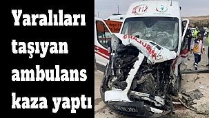 Yaralıları taşıyan ambulans kaza yaptı
