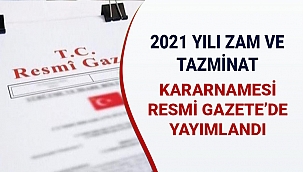 Zam ve tazminat kararnamesi Resmi Gazetede yayımlandı