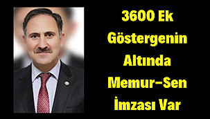 Durmuş; 3600 Ek Göstergenin Altında Memur-Sen İmzası Var
