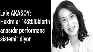 Lale AKASOY; Hekimler