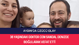 36 Yaşındaki Doktor Cem Sandal Denizde Boğularak Vefat Etti