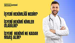 İŞYERİ HEKİMLİĞİ FIRSATI