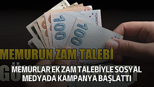 Memurlar Ek Zam Talebiyle Sosyal Medyada Kampanya Başlattı