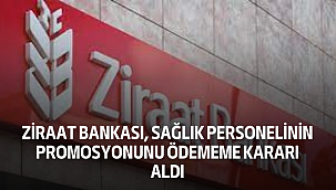 Ziraat Bankası, Sağlık Personelinin Promosyonunu Ödememe Kararı Aldı