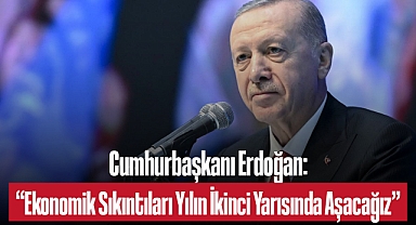 Cumhurbaşkanı Erdoğan: