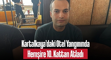 Kartalkaya'daki Otel Yangınında Hemşire 10. Kattan Atladı